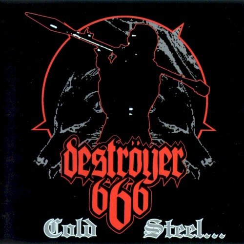 Deströyer 666 - Cold Steel for an Iron Age